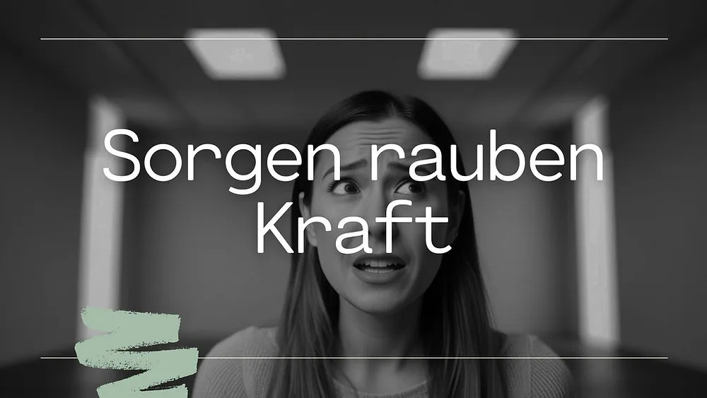 Sorgen loslassen